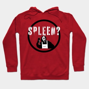 Spleen it's what's for dinner Hoodie